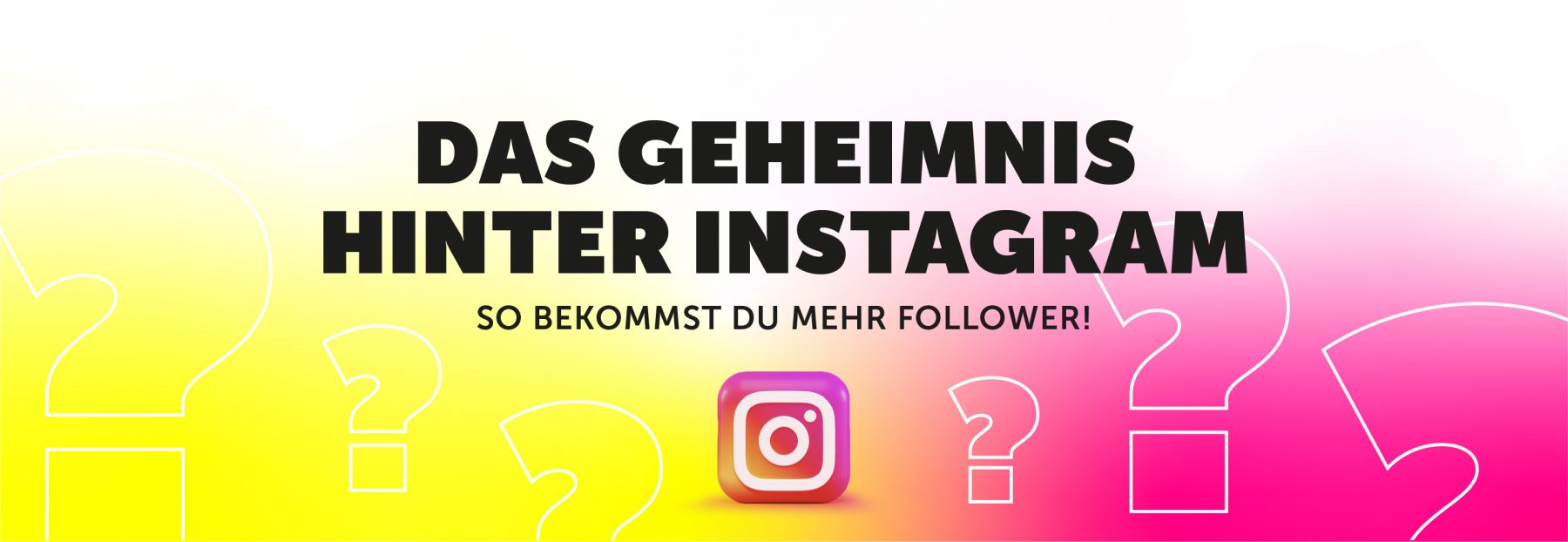 Das Geheimnis hinter Instagram: So bekommst Du mehr Follower!